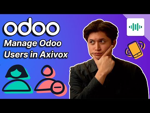 Gérer les utilisateurs Odoo dans Axivox